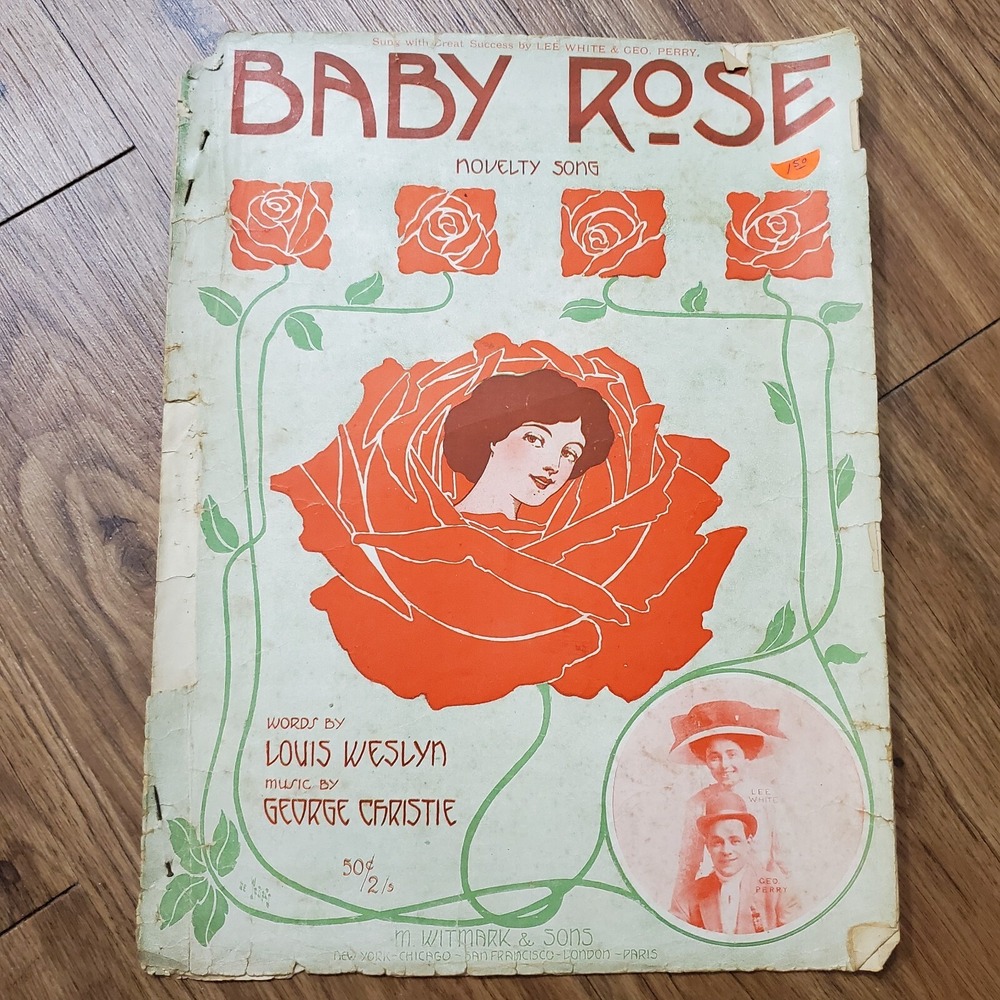 Baby Rose Novelty Song Louis Weslyn George Christie M. Witmark & Sons 1911 VTG